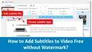 Add Subtitles to Video