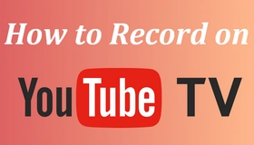 Record on YouTube TV