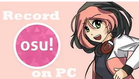 How to Record Osu