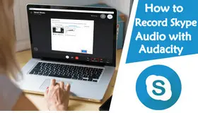 How to Record Skype Audio with Audacity