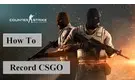 Record CSGO Gameplay