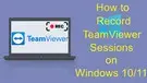 TeamViewer Sessions Recording