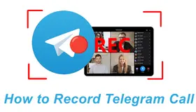 How to Record Telegram Call