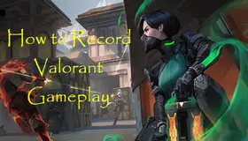 Record Valorant Gameplay