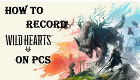 How to Record Wild Hearts Gameplay