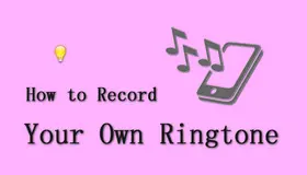 How to Record Your Own Ringtone