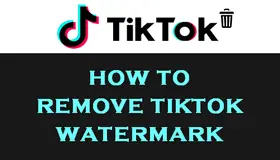 How to Remove TikTok Watermark