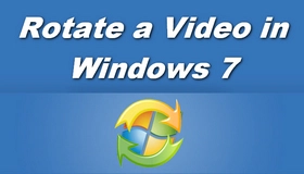 Rotate Video Windows 7
