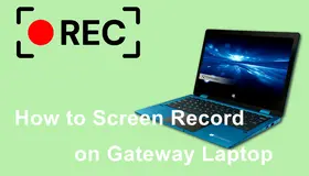 How to Screen Record on Gateway Laptop