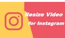 Resize Video for Instagram