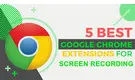 Chrome Screen Recorder Extension