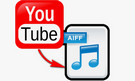 Convert YouTube to AIFF