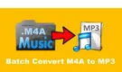 Batch Convert M4A to MP3