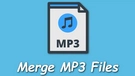 Merge MP3 Files