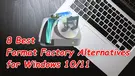 Format Factory Alternatives for Windows