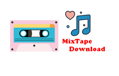 Download Mixtapes