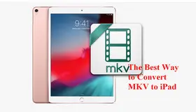 MKV to iPad