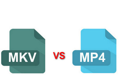 MKV Versus MP4