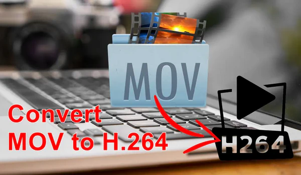 Best MOV to H.264 Converter