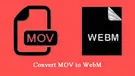 MOV to WebM