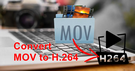 QuickTime MOV to H264