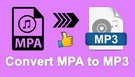 Convert MPA to MP3