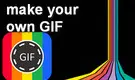 Make Your Own GIF
