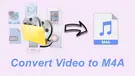 Convert Any Video to M4A