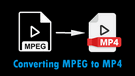 MPEG to MP4
