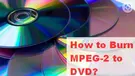 MPEG2 to DVD