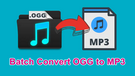 Batch Convert OGG to MP3