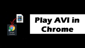 Play AVI in Chrome Browser