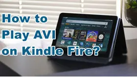 Play AVI on Kindle Fire