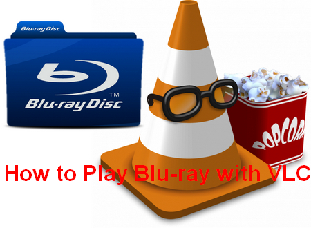 Play Blu-ray with VLC