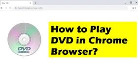 Play DVD in Chrome