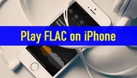 Play FLAC on iPhone