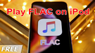 Play FLAC on iPod