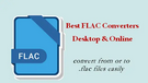 Best FLAC Converter