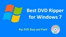 Rip DVD in Windows 7