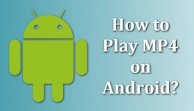 Play MP4 on Android