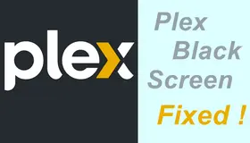 Plex Black Screen