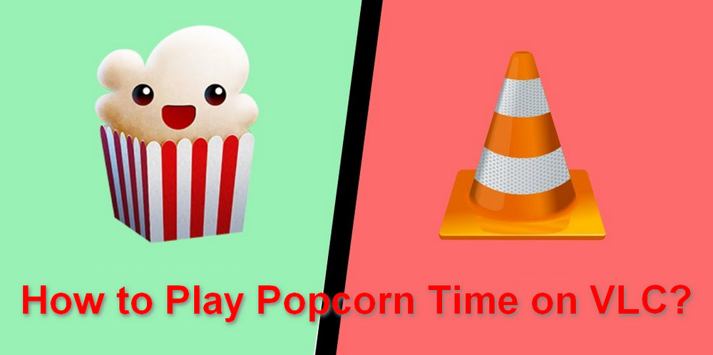 Popcorn Time VLC Playback