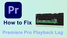 Premiere Pro Playback Lag