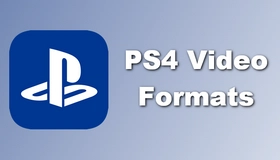 PS4 Video Formats
