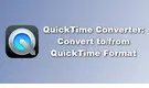 QuickTime Converter 