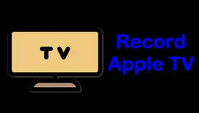 Record Apple TV