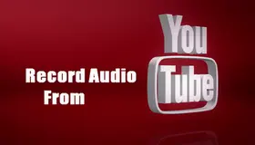 Record Audio from YouTube