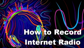 Record Internet Radio