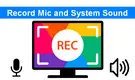 Record Mic and System Audio