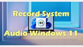 Record System Audio Windows 11